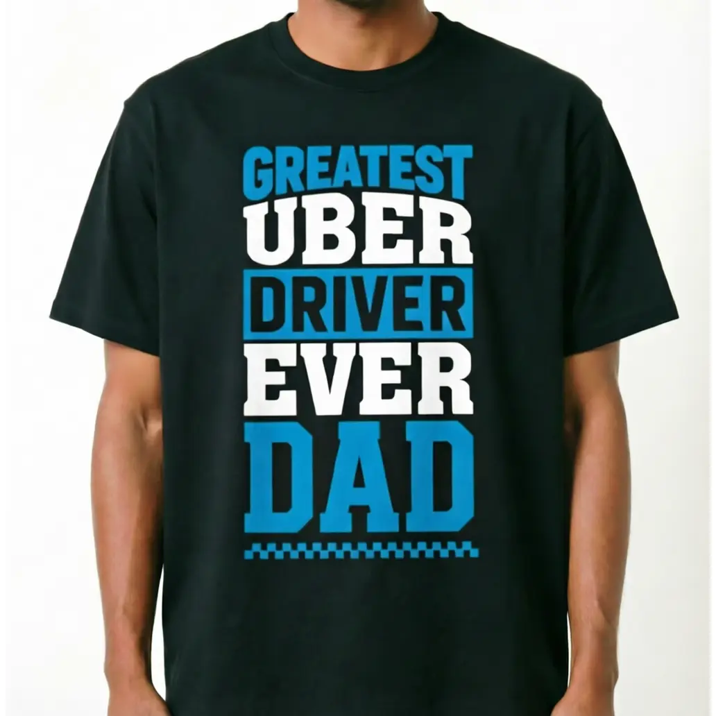 Greatest Uber Driver Ever Funny Dad Present CottonT-Shirt Playful Text Design Funny Graphic Summer Short Sleeve Tees Ideal For Father's Day / Everyday Black White cotton sleeve t-shirt vintage Clothing gift apparel summer casual shirt