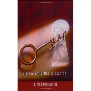 USED-144: La llave de la Multiplicación by Cesar Castellanos D. (Paperback)