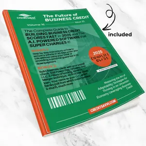 CreditSavvi The Future of Business Credit Volume 16 Issue 33 Soft Cover Book 90 Pages Complete Guide to Building Credit Score Fast in 2025 & AI Powered Software Special Edition