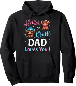 Bull or Heifer Gender Reveal Decorations Highland Cow Dad Pullover Hoodie - Nicolekhach Shop 80B0D9YTG2DG