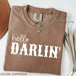 Comfort Colors Hello DARLIN' T-shirt, Country Girl T-Shirt, Nashville Tee, Vintage Cowgirl T-Shirt, Funny Western T-Shirt Oversized Graphic Tee