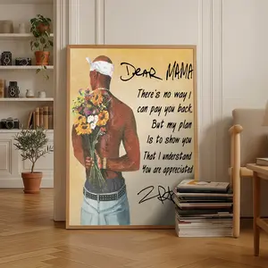 Dear Mama Tupac Wall Art,There's no way I can pay you back, But my plan is to show you That I understand You are appreciated, 2Pac Quote Decor ,, Gift For Mom