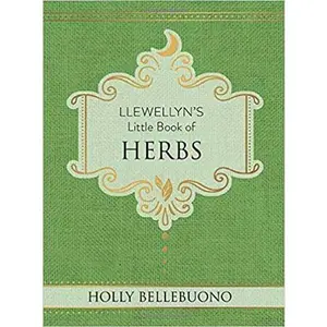 Llewellyn's little book Herbs (hc) by Holly Bellebuono
