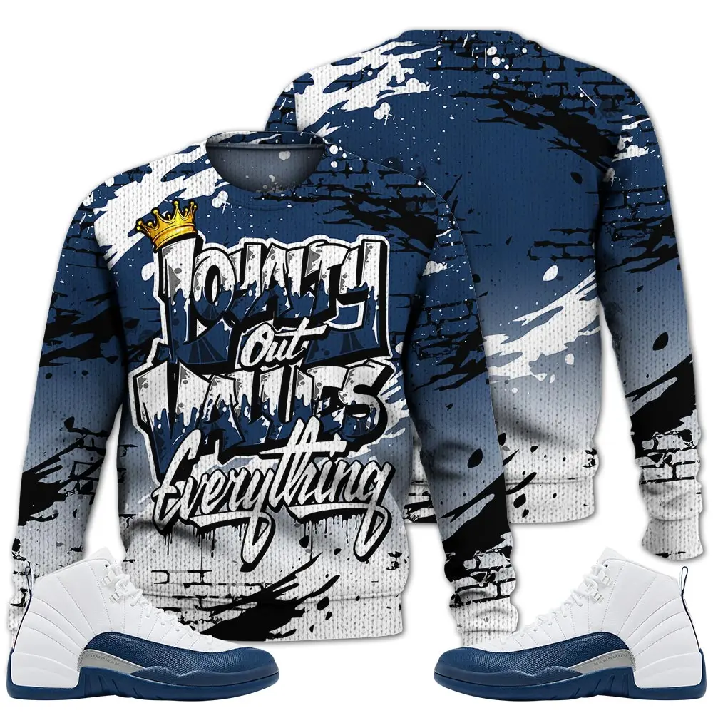 Retro French Blue 12s Sweater, Sweatshirt Values Of Loyalty Drip Outfits Streetwear Sneaker Matching Tee Fabric Menswear Acrylic Hoodie Tops Wool