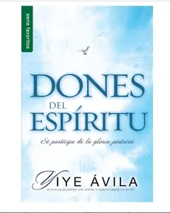 Dones del espíritu - Favoritos Serie (Spanish Edition) Soft Cover Religion Book, Apostolic Era Theme, Divine Sentiment, Universal Blessing, Perfect Unity