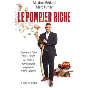 USED-Le pompier riche by Maxime Bedard (Paperback)