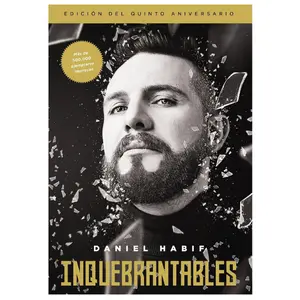 Inquebrantables, Edición del quinto aniversario (Spanish Edition)