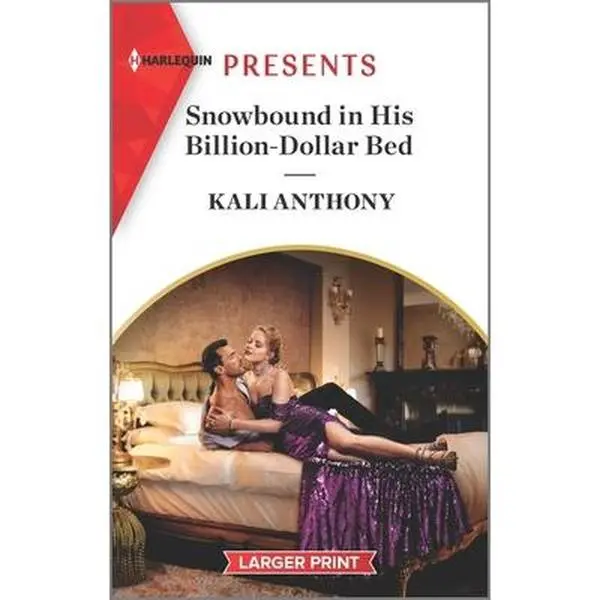 USED-Snowbound in His Billion-Dollar Bed: An Uplifting International Romance by Anthony, Kali (Mass Market Paperback)