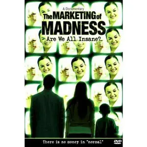 USED-The Marketing of Madness: Are We All Insane? A Documentary by Citizen's Commission on Human Rights (Unknown)