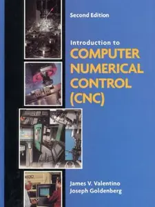 USED-Introduction to Computer Numerical Control (CNC) (2nd Edition) by James V. Valentino (Hardcover)