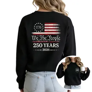 Patriotic Women's Sweatshirt – We The People 250 Years, USA Flag, 4th of July Edition