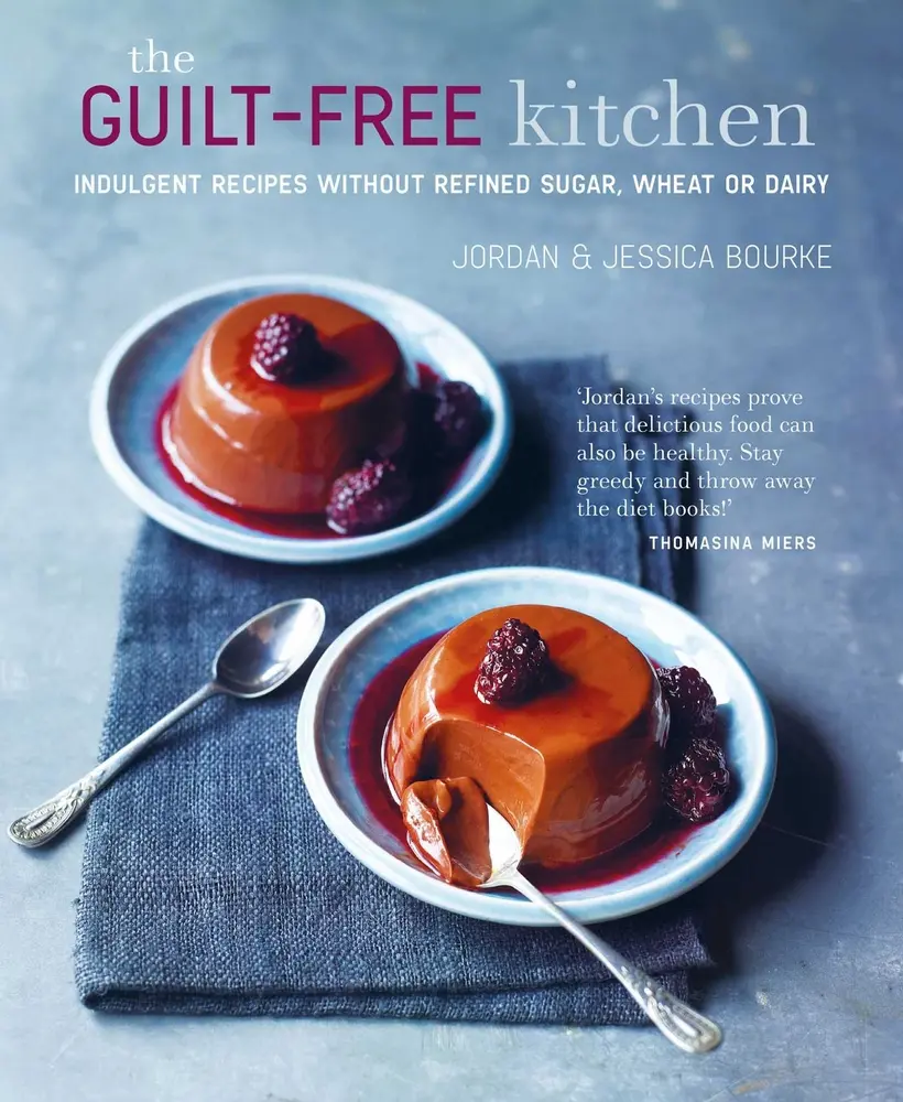 USED Hard Cover Book - The Guilt-Free Kitchen: Indulgent Cooking & Baking Recipes With Easy Swaps & Nourishing Alternatives (No Wheat, Dairy or Refined Sugar) by Jordan Bourke (English)