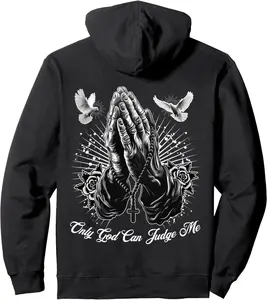 Only God Can Judge Me Prayer Hands Chicano Tattoo Doves Pullover Hoodie with Unique Design and Distinctive Fashion Statement