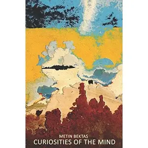 USED-Curiosities of the Mind by Metin Bektas (Paperback)