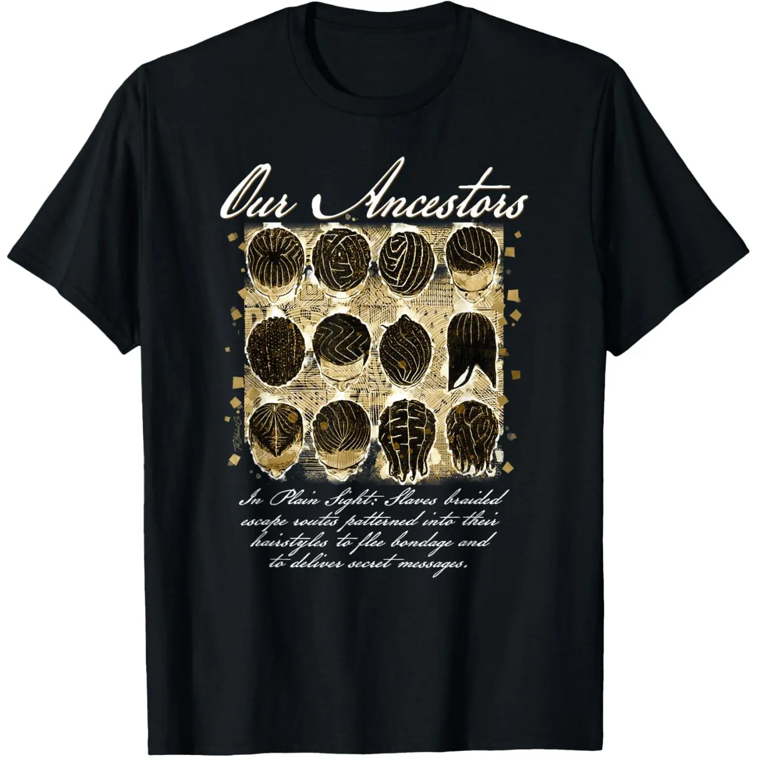 Our Ancestors Escape Routes Braids Vintage Black History Casual Short Sleeve Cotton T-Shirt
