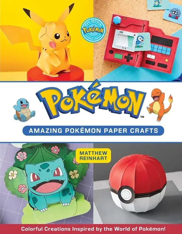 Amazing Pokémon Paper Crafts: Colorful Creations Inspired by the World of Pokémon! by Matthew Reinhart (Paperback)