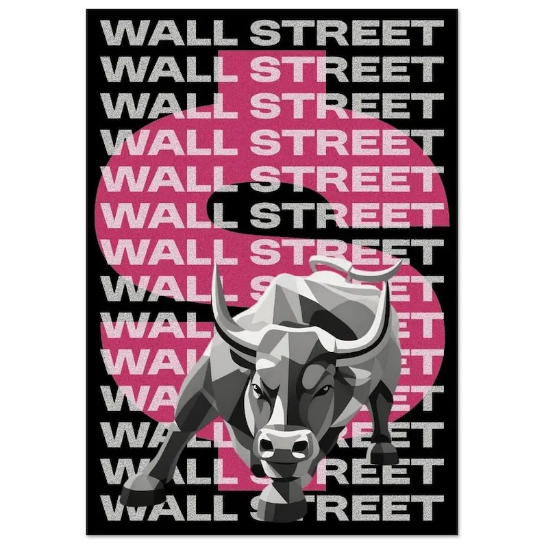 Wall Street Poster – Bold Charging Bull and Iconic Typography for Dynamic Financial Art, Perfect for Office or Home Décor