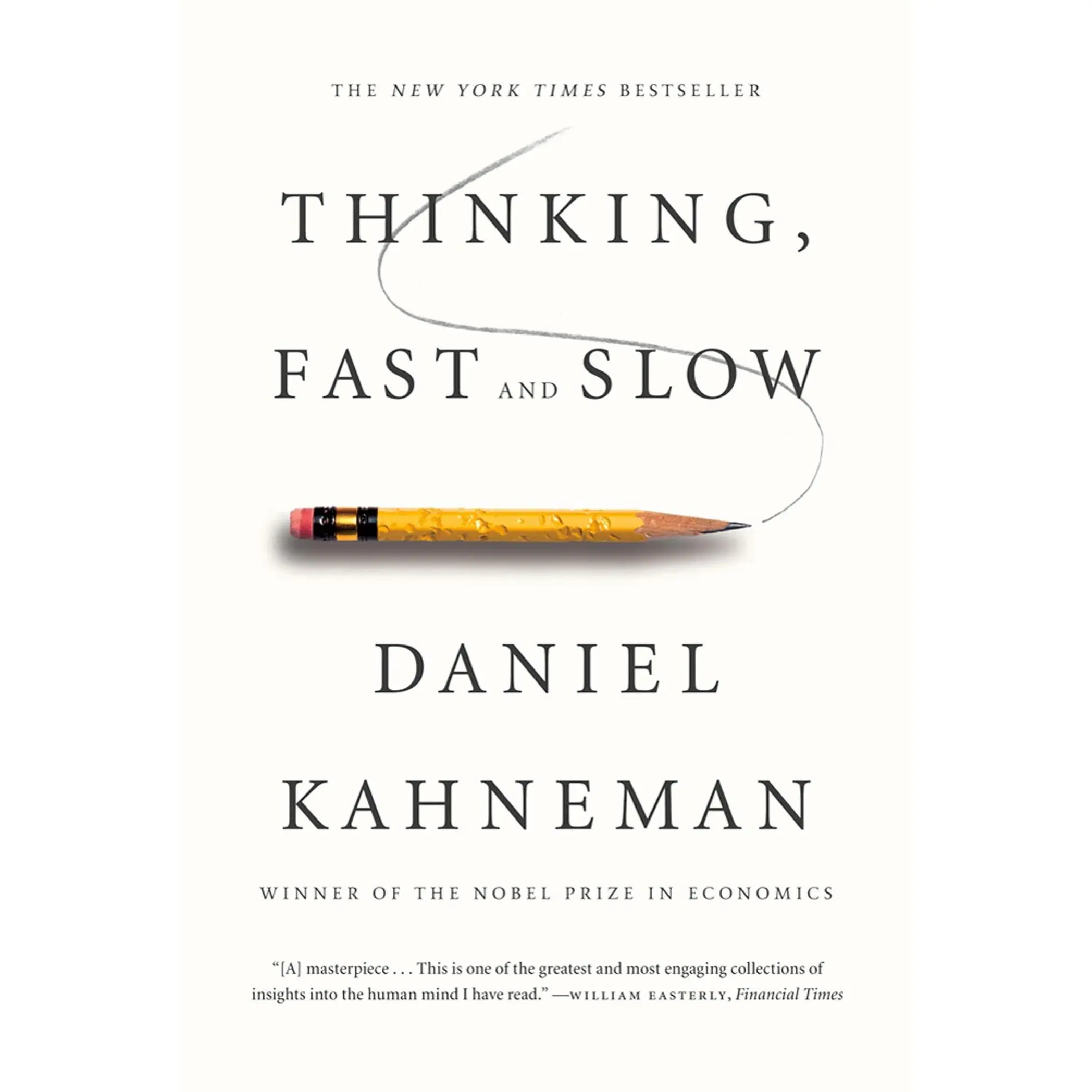 Thinking, Fast and Slow -- Daniel Kahneman - Paperback