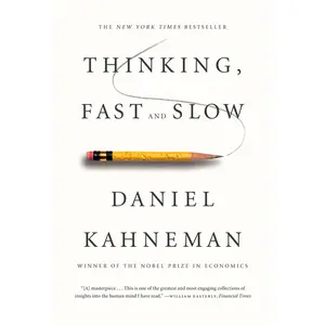 Thinking, Fast and Slow -- Daniel Kahneman - Paperback