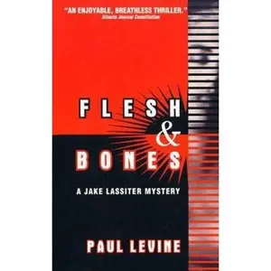 USED-Flesh and Bones by Paul Levine (Paperback)