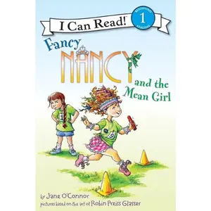 Fancy Nancy and the Mean Girl