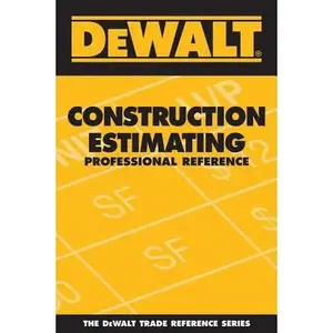USED-DEWALT Construction Estimating Professional Reference (DEWALT Series) by Adam Ding (Paperback)
