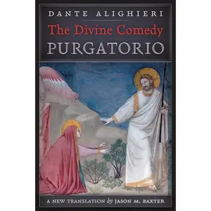 The Divine Comedy: Purgatorio -- Dante Alighieri - Paperback