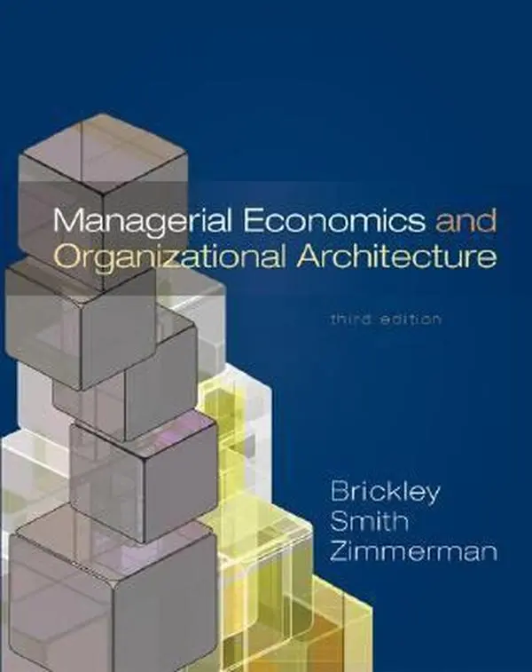 USED Book - Managerial Economics & Organizational Architecture by James Brickley (Hardcover) - english