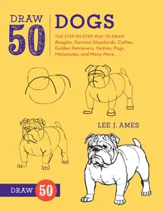 USED Book - Draw 50 Dogs: The Step-By-Step Way to Draw Beagles, German Shepherds, Collies, Golden Retrievers, Yorkies, Pugs, Malamutes, and Many More... by Ames, Lee J. (Paperback) - english