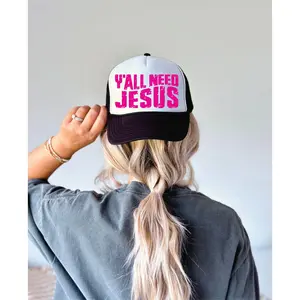 Ya'll Need Jesus DTF Printed Black and White Trucker Hat