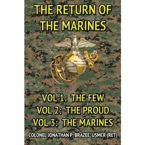 USED-The Return of the Marines: A Tale of the Marines in the Near Future by Jonathan P. Brazee (Paperback)