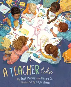 A Teacher Like You Hardcover – Picture Book, March 15, 2021