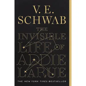 The Invisible Life of Addie Larue -- V. E. Schwab - Paperback