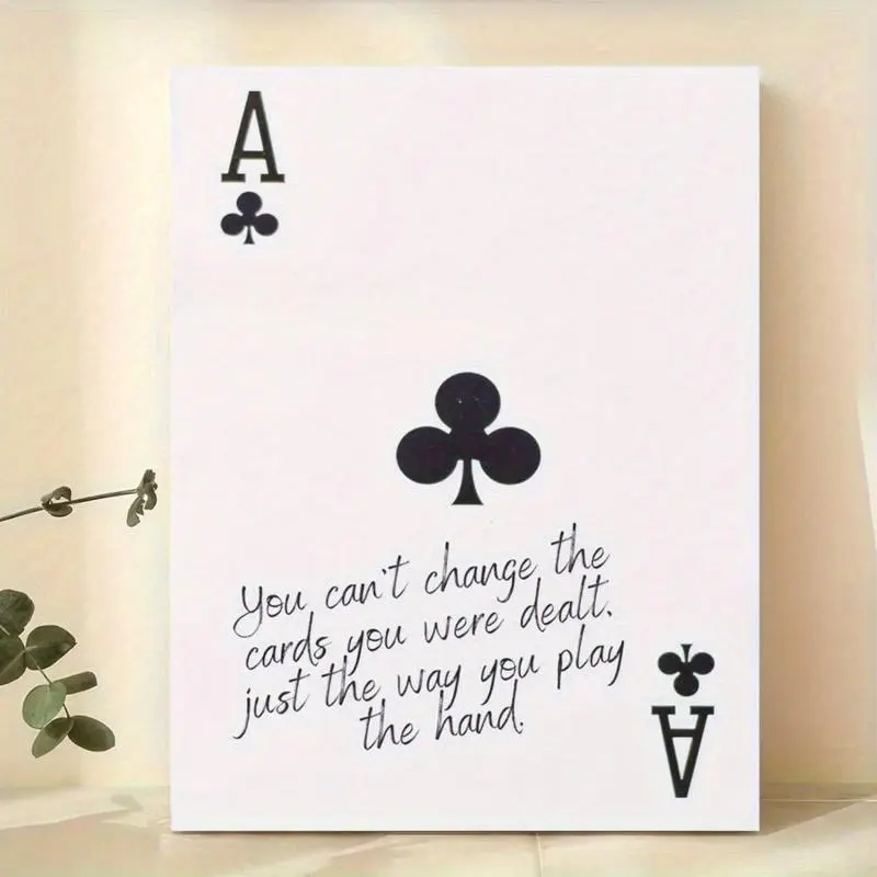 1-Piece Unframed Inspirational Graphic Canvas Print - 11.8x15.7in "You Can't Change the Cards You Were Dealt" Playing Card Art - Home Decor for Wardrobe, Classroom, Dining Room, Bathroom - Home Supplies Poster & Print