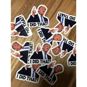 I Did That Trump Tariff Rising Prices Sticker Pack - Fdt - Anti Trump - I Did That - Gas Station Sticker
