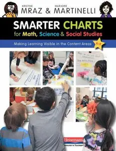 USED-Smarter Charts for Math, Science, and Social Studies: Making Learning Visible in the Content Areas by Martinelli, Marjorie (Paperback)
