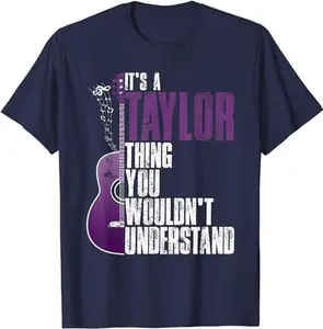 It's a Taylor Thing You Wouldn't Understand Taylor Vintage T-Shirt