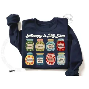 Therapist T-Shirt / Sweatshirt / Hoodie , Therapy is My Jam , Mental Health Counselor Tshirt , Psychotherapist, Psychologist Fabric Cotton