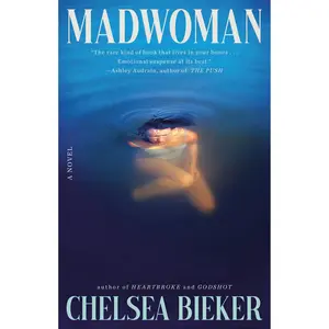 Madwoman by Chelsea Bieker [Hardcover Book]