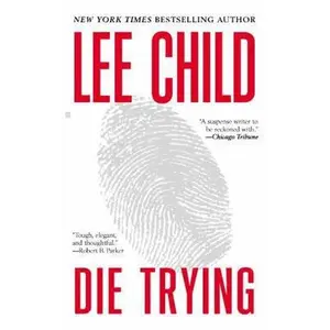 USED-Die Trying (Jack Reacher, No. 2) by Lee Child (Paperback)