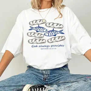 God Always Provides |   Matthew 14:13-21 Christian Oversized,God Always Provides Matthew 14 Tee |   Christian Fishes And Loaves Graphic Tee