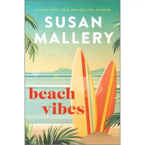 Beach Vibes: The Perfect Beach Read about Found Family, Secrets and Betrayal by Susan Mallery [Hardback Book]