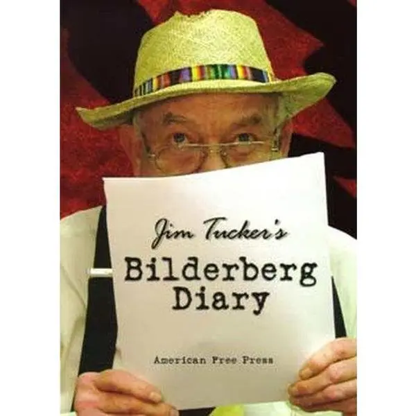 USED Book - Jim Tucker's Bilderberg Diary: One Reporter's 25-Year Battle to Shine the Light on the World Shadow Government by James Tucker (Paperback)