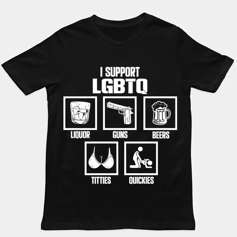 Unisex Short-Sleeve Crew Neck Humor Graphic Sport Top - Multi-Size Casual Meme-Worthy Tee, Gift for Everyone Option (Supports LGBTQ, Liquor, Guns, Beers, Titties, Quickies, No Exclusions Note)