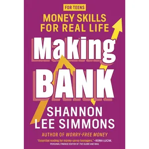 Making Bank: Money Skills for Real Life by Shannon Lee Simmons [Paperback Book]