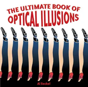 USED-The Ultimate Book of Optical Illusions by Seckel, Al (Paperback)
