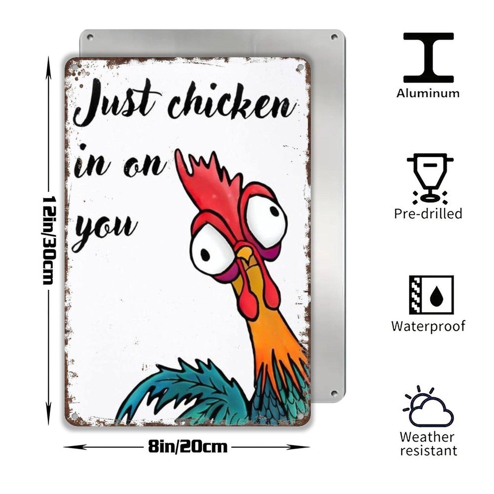 Just Chicken In On You Funny Rooster 8x12 Inch Retro Tin Wall Decor for Kitchen, Farmhouse, Bathroom - Gift for Chicken Lovers & Humor Fans