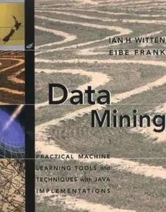 USED-Data Mining: Practical Machine Learning Tools and Techniques with Java Implementations (The Morgan Kaufmann Series in Data Management Systems) by Ian H. Witten (Paperback)