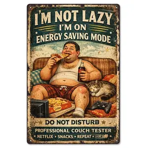 I'm Not Lazy I'm On Energy Saving Mode Funny Couch Potato 8x12 Inch Aluminum Metal Sign - Humorous Retro Tin Wall Decor for Man Cave, Living Room - Gift for Netflix & Snack Lovers