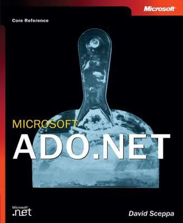USED-Microsoft® ADO.NET (Core Reference) by David Sceppa (Paperback)